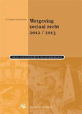 Wetgeving sociaal recht 2013/2014 - G.J.J. Heerma van Voss (red.)