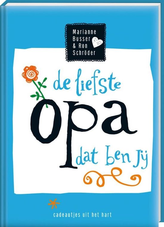 Busser en Schröder - De liefste opa dat ben jij - Marianne Busser, Ron Schroder