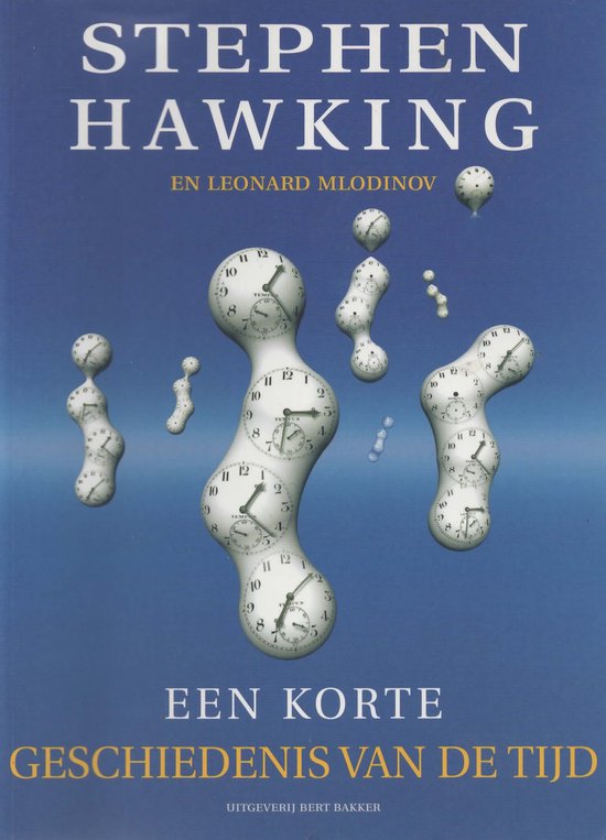 Korte Geschiedenis Van De Tijd - Stephen Hawking, Leonard Mlodinov