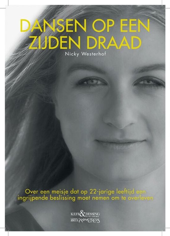 Dansen op een zijden draad - Nicky Westerhof