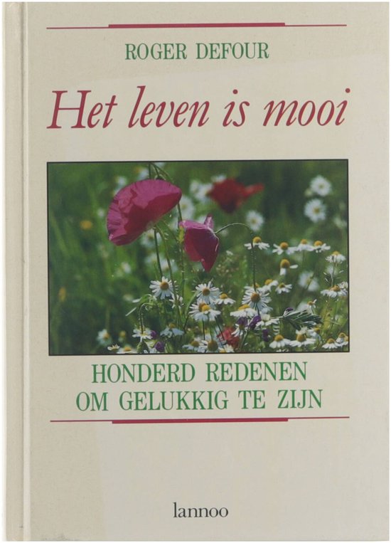 Het leven is mooi - Roger Defour