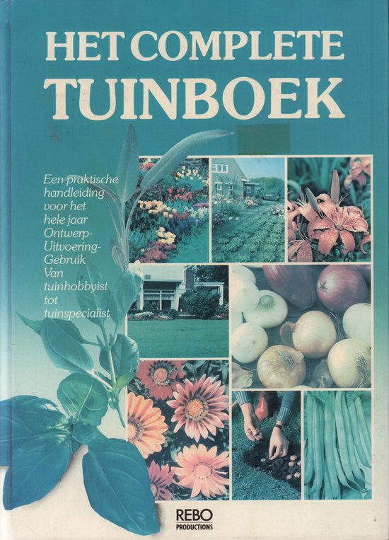 Het complete tuinboek - Ans Smink (red.)