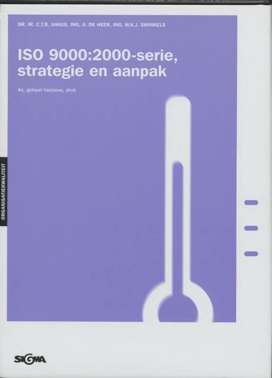 ISO 9000 - Ct.B. Ahaus, A. de Heer