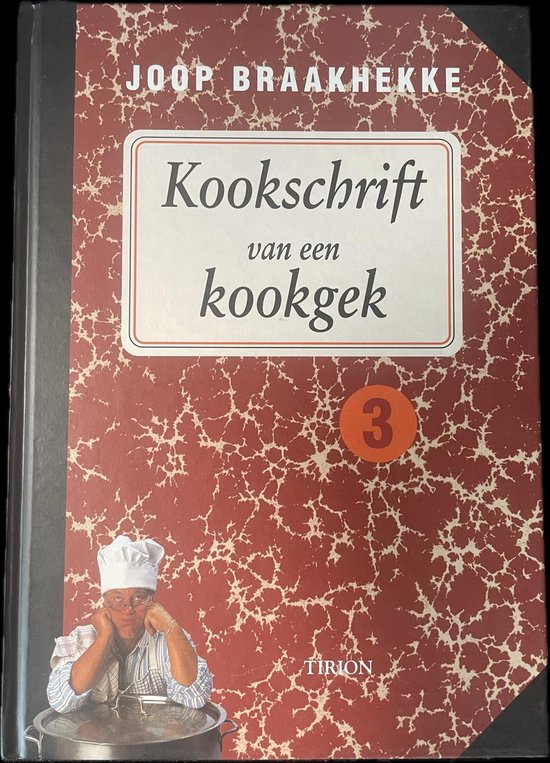 Kookschrift Van Een Kookgek 3 - Braakhekke