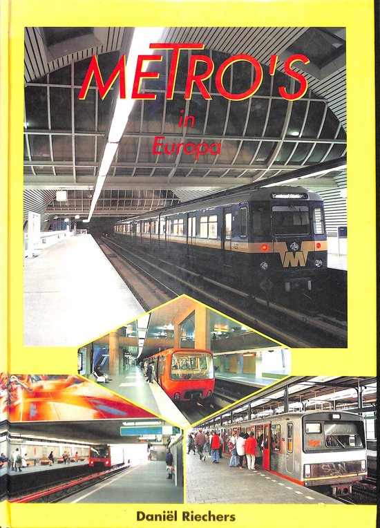 Metro's in Europa - Daniel Riechers