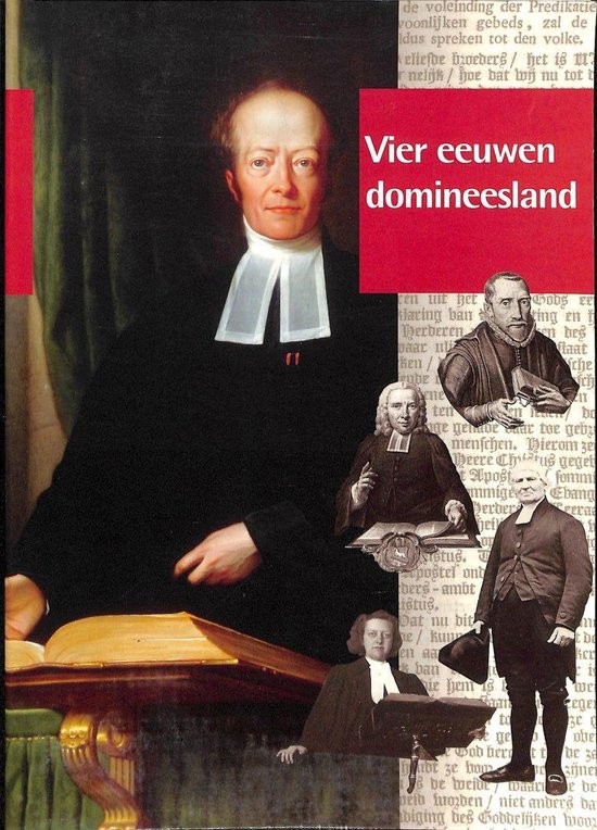 Vier eeuwen domineesland - N. Koers, Gidi van Liempd