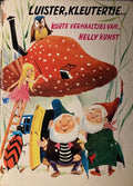 Luister, kleutertje ... - Nelly Kunst, Guust Hens (tekeningen)