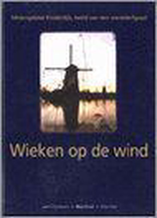 Sails in the wind - R. Vlot, Nico Knol