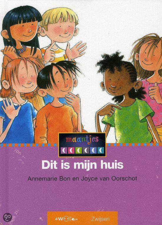 DIT IS MIJN HUIS - A. Bon, Joyce van Oorschot