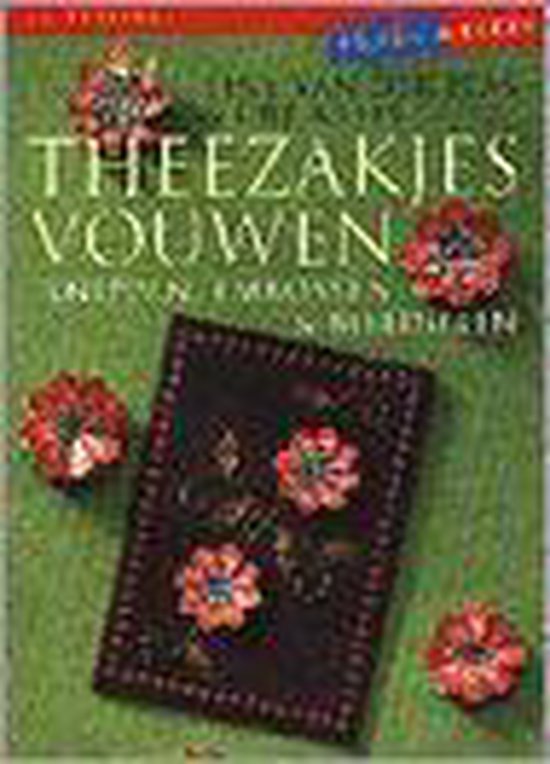 Theezakjes vouwe, knippen, embossen & borduren - van Der Plas
