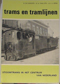 Stoomtrams in het centrum van nederland - H. de Herder