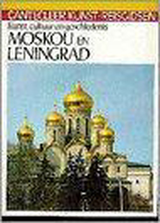 Cantecleer Kunst - Reisgidsen: Moskou en Leningrad - Gorys