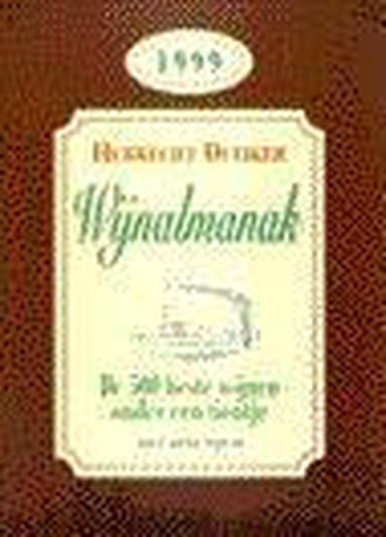 Wijnalmanak 1999 - Hubrecht Duijker