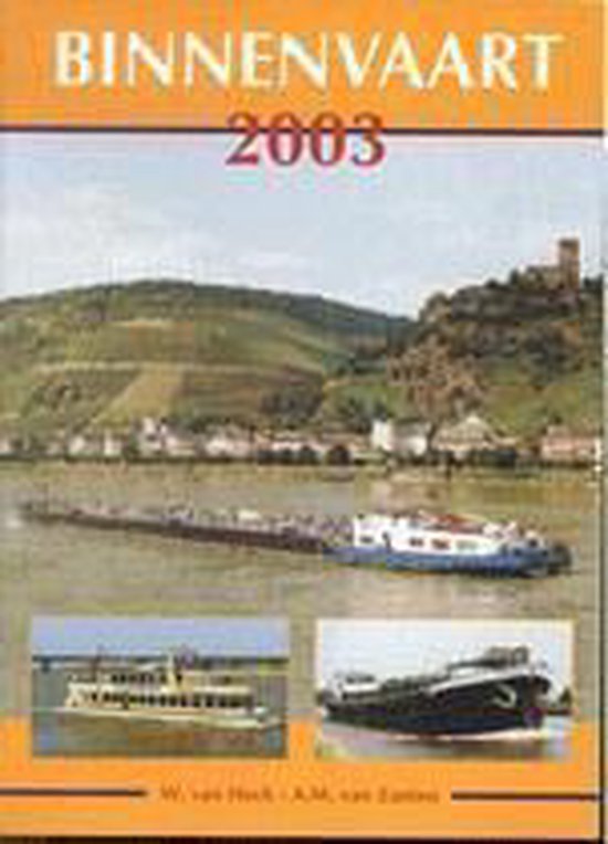 Binnenvaart 2003 - Heck W. van, W. van Heck