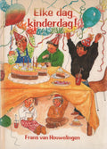 Elke Dag Kinderdag - Frans van Houwelingen, Ria Groen (illustraties)