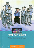 WAT EEN BILLEN! - B. Kromhout, Jan Jutte