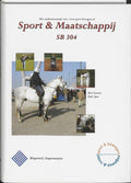 Sport & Maatschappij / SB 304 - B. Geenen, H. Spee