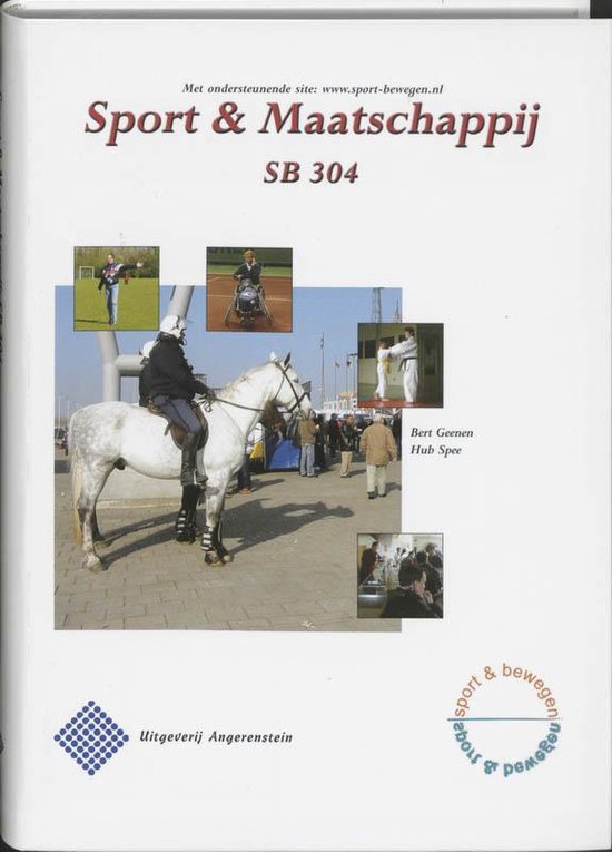 Sport & Maatschappij / SB 304 - B. Geenen, H. Spee