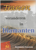 Tranen Veranderen In Diamanten - Rosemarie Claussen