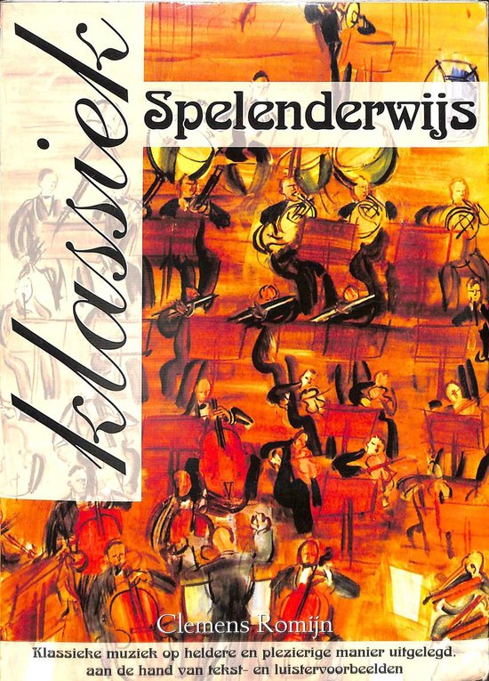 Muziek spelenderwijs - Clemens Romijn