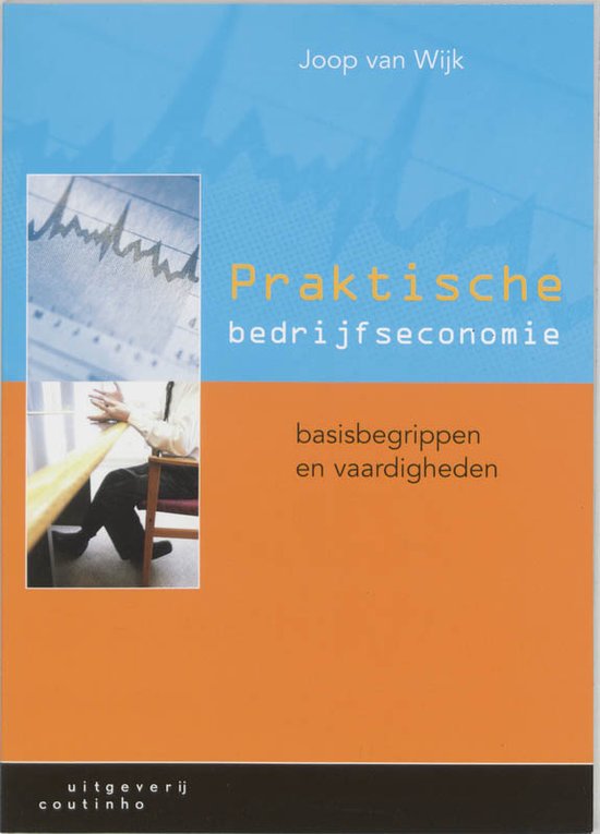 Praktische bedrijfseconomie - J. van Wijk