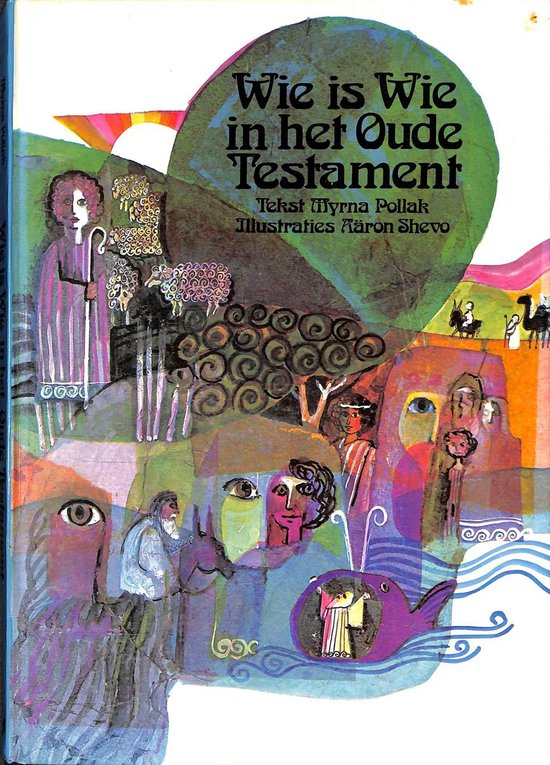 Wie is wie in het Oude Testament - Myrna Pollak
