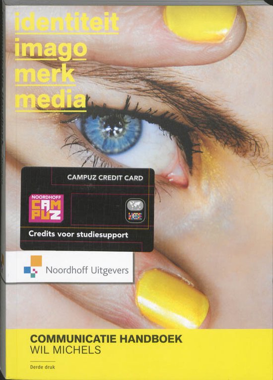 Communicatie Handboek - Wil J. Michels