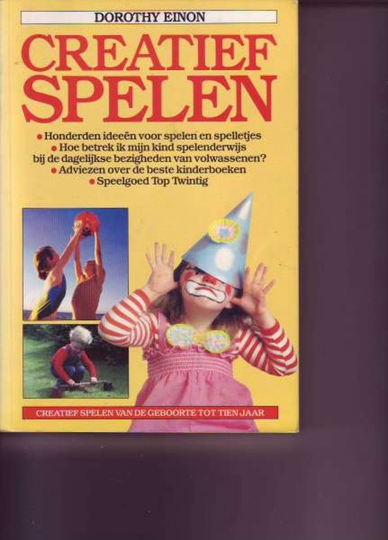 CREATIEF SPELEN - Einon, John Farndon