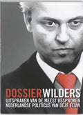 Dossier Wilders - Geert Wilders, ... Wilders