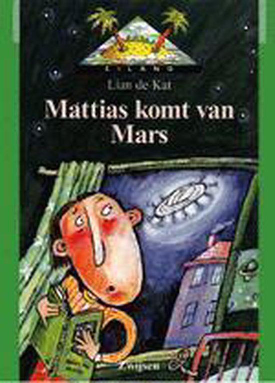 Mattias komt van Mars - Lian de Kat