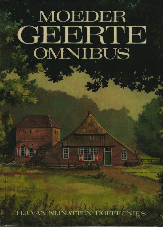 1 Moeder geerte omnibus - H.J. van Nijnatten - Doffegnies