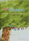De Boskinderen - Marian Schalk - Meĳering
