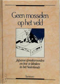 Geen mosselen op het veld - Mesotten