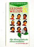 Gezond & welzyn zelfzorggids nat. medicynen