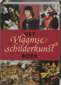 Het Vlaamse schilderkunst boek - D.H. van Wegen