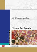 Sdu wettenverzameling gezondheidsrecht - W.R. Kastelein, J. Legemaate