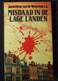 Misdaad in de lage landen - Janwillem van de Wetering, J. van de Wetering