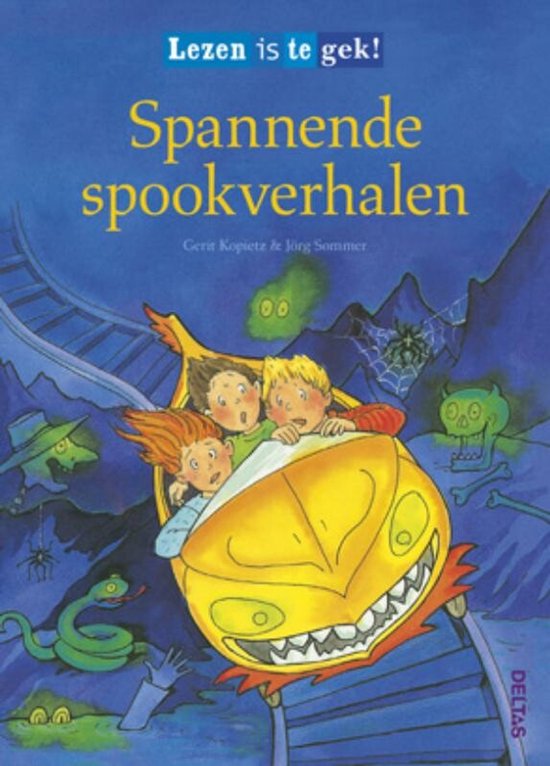 Lezen Is Te Gek! Spannende Spookverhalen - Gerit Kopietz, Jörg Sommer
