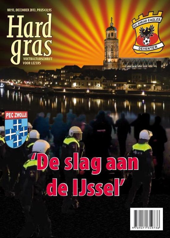 Hard gras 93 - De slag aan de IJssel