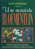 UW MOOISTE BLOEMENTUIN - Suzy Powling