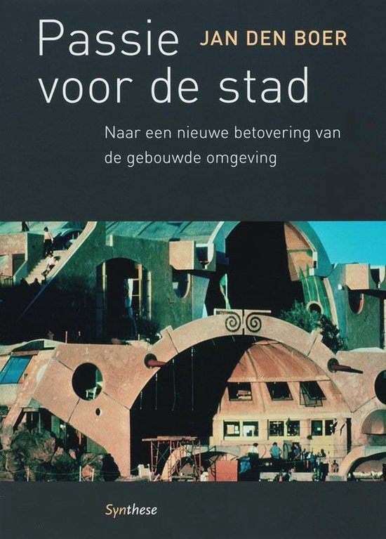 Passie voor de stad - Jan den Boer