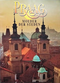 Praag - Moeder der Steden