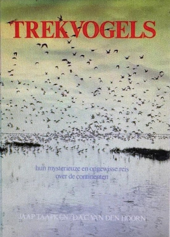 Trekvogels - Jaap Taapken, D.A.C. van den Hoorn