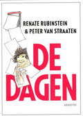 De dagen - Renate Rubinstein, Peter van Straaten