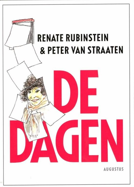 De dagen - Renate Rubinstein, Peter van Straaten
