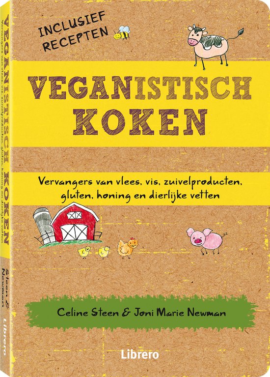 Veganistisch koken - Celine Steen, Joni Marie Newman
