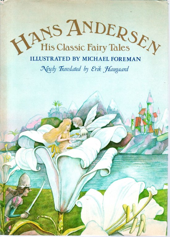Hans Andersen, His Classic Fairy Tales - Hans Christian Andersen