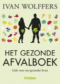 Gezonde afvalboek - Ivan Wolffers