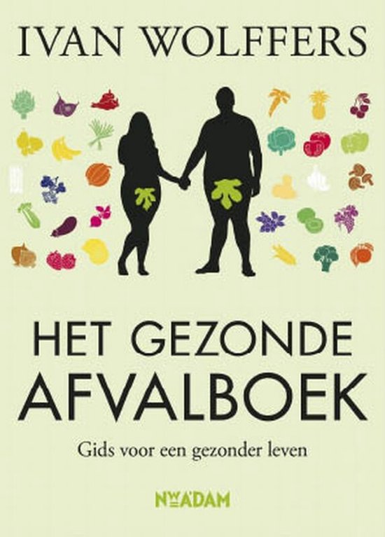 Gezonde afvalboek - Ivan Wolffers