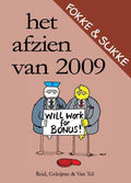 Fokke & Sukke - Fokke & Sukke Het afzien van 2009 - John Stuart Reid, Bastiaan Geleijnse